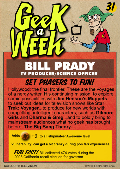 Geek A Week Challenge #31: Bill Prady back